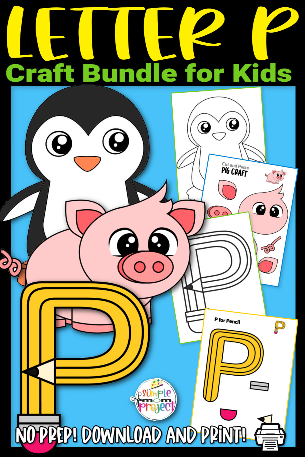 Letter P Craft Printable Bundle for Kids, Preschoolers, toddlers, kindergartners 1