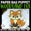 Looking for fun craft idea activities to enhance your child’s creativity? This printable fox paper bag puppet template is perfect for kids of all ages, but especially to toddlers, preschoolers and kindergarteners. Use the printable fox template for your autumn decorations, crafting and learning activities. Click now to purchase your copy today!