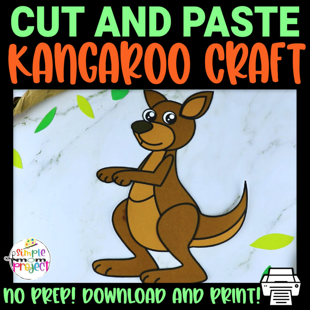 Kangaroo Cut and Paste Craft - Simple Mom Project Store