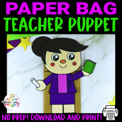 Teacher Paper Bag Puppet Craft Template - Simple Mom Project Store