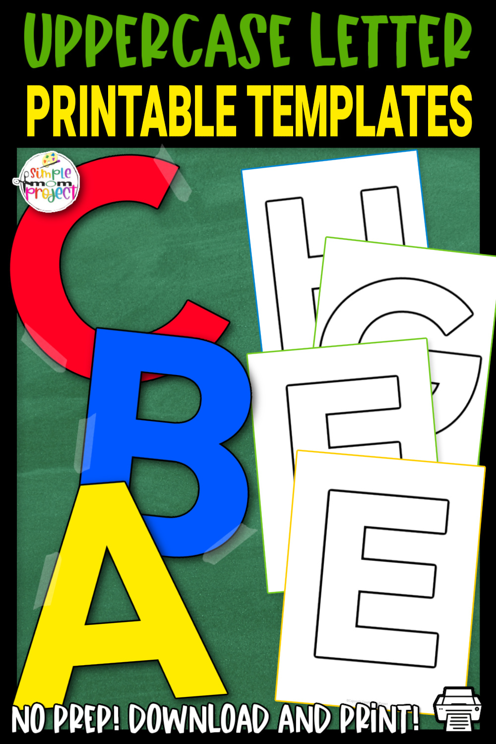 Printable Alphabet Capital Letter Uppercase Letter Templates for Kindergarten, kids, toddlers, elementary, homeschool 5