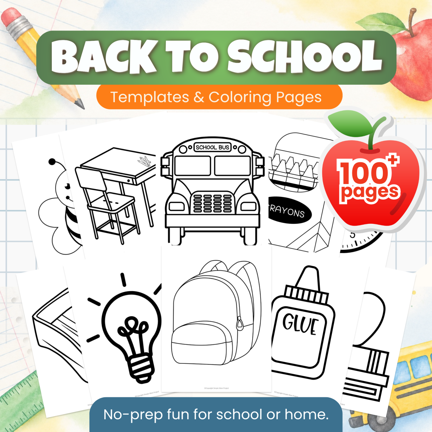 Back-to-school printable templates and coloring pages bundle featuring school supplies, a school bus, backpack and 100+ pages.