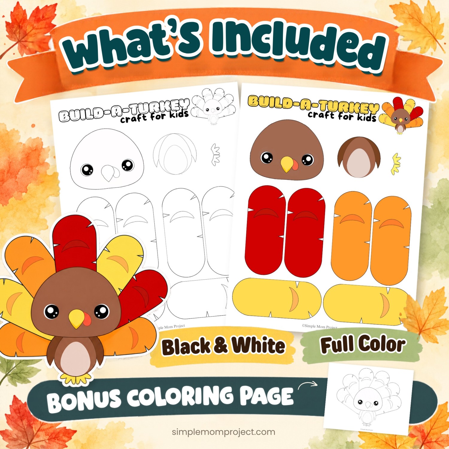 Build-a-Turkey craft includes full color and black-and-white templates plus a bonus coloring page