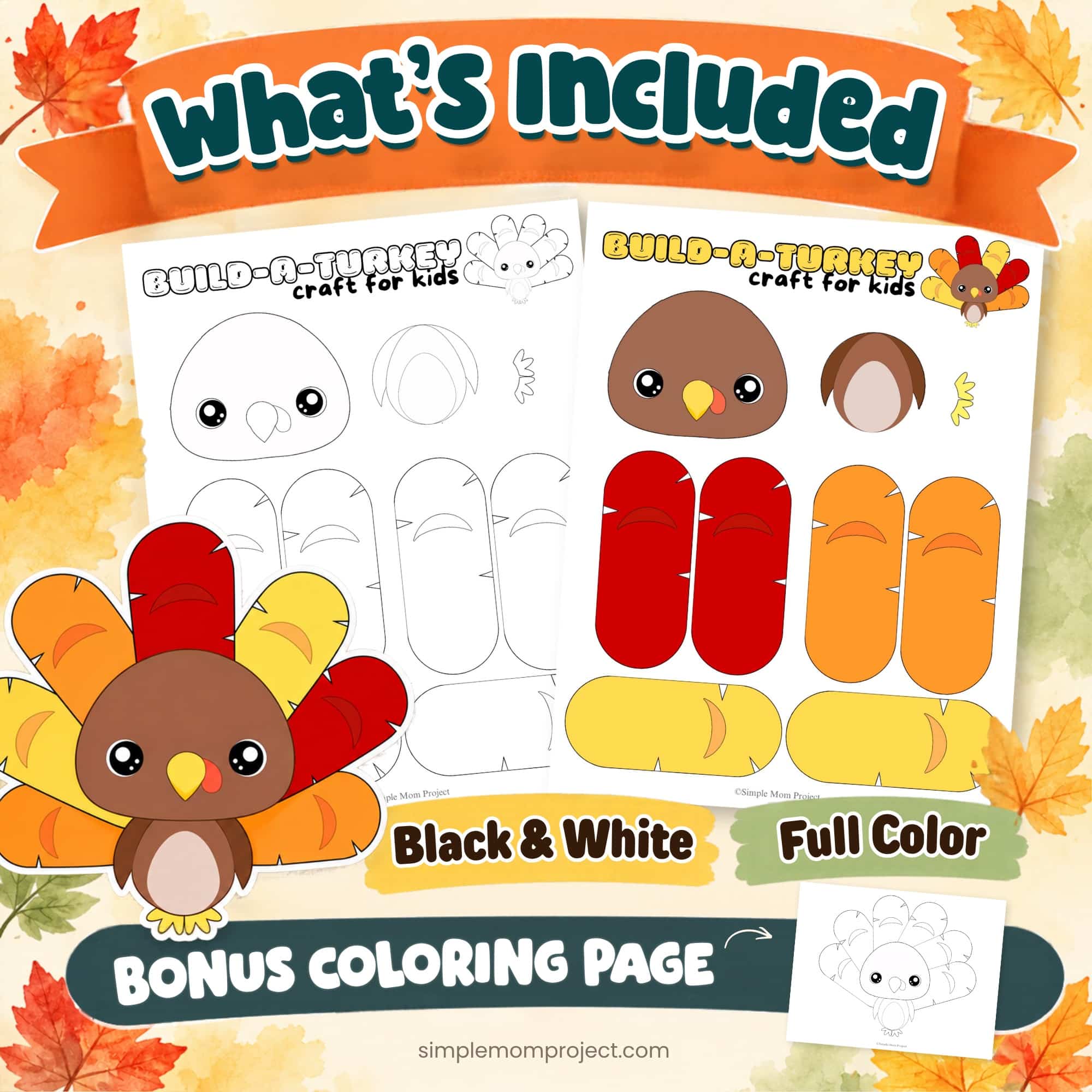 Build-a-Turkey craft includes full color and black-and-white templates plus a bonus coloring page